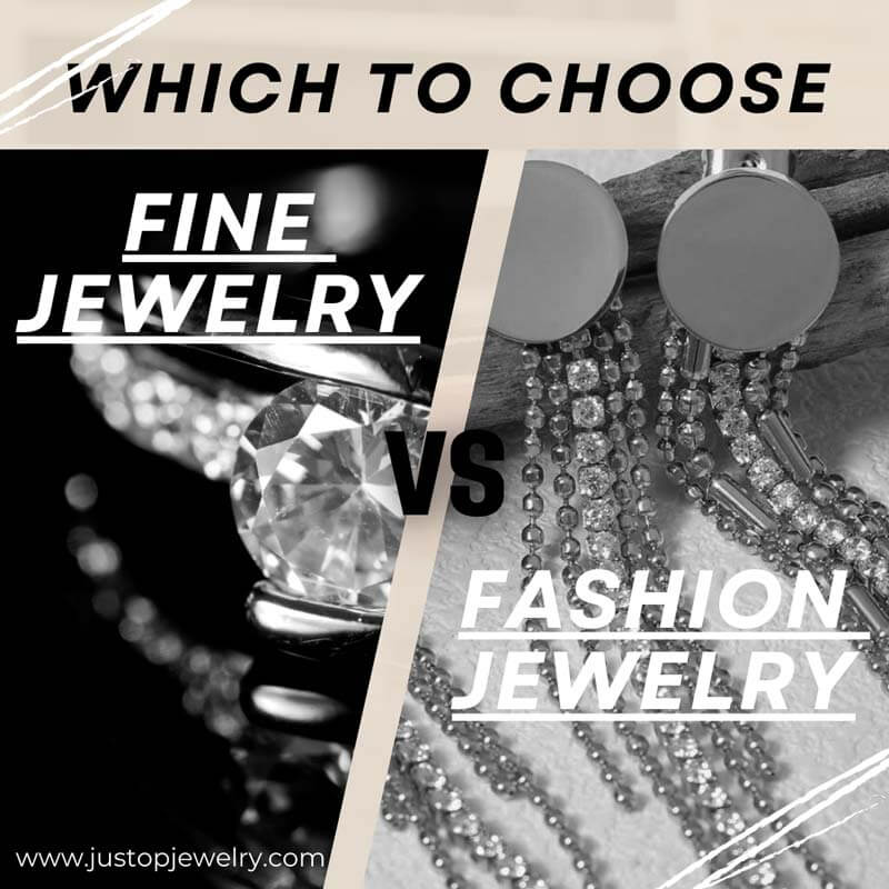 Justop Fashion Jewelry | Decoding Elegance: Fine Jewelry vs. Fashion Jewelry