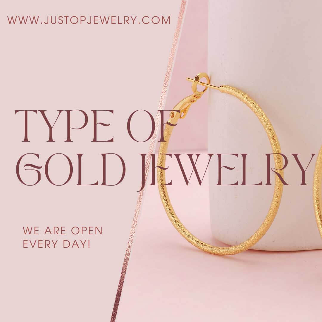 Justop Fashion Jewelry | SOLID GOLD, GOLD FILLED, GOLD VERMEIL AND GOLD PLATED JEWELRY EXPLAINED