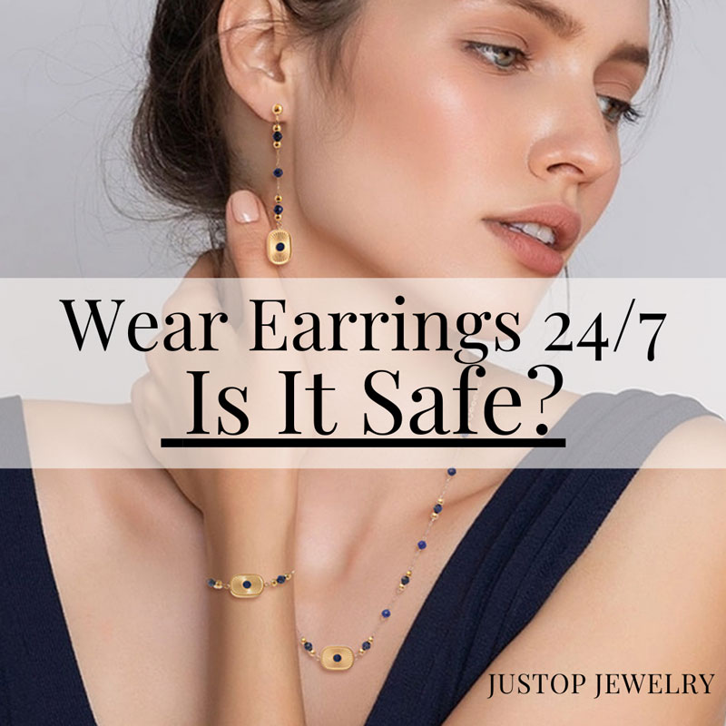 Justop Fashion Jewelry | Is It Bad for Your Health to Wear Earrings All the Time