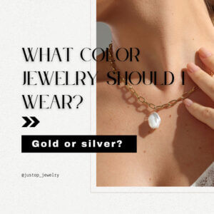 Justop Fashion Jewelry | What Color Jewelry Should I Wear?