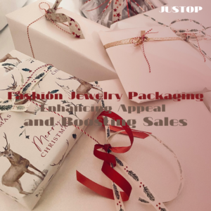 Fashion Jewelry Packaging: Enhancing Appeal and Boosting Sales