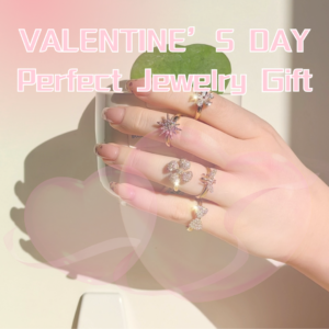 Justop Fashion Jewelry | How to Choose the Perfect Jewelry Gift for Valentine’s Day 2025