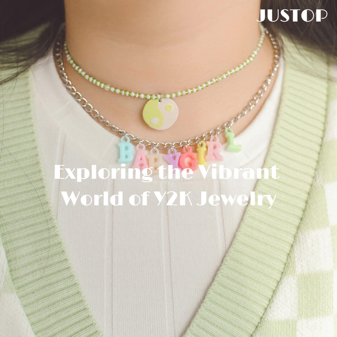 Justop Fashion Jewelry | Exploring the Vibrant World of Y2K Jewelry: A Revival of Color, Shine, and Attitude
