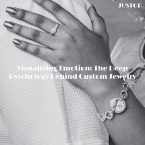 Justop Fashion Jewelry | Visualizing Emotion: The Deep Psychology Behind Custom Jewelry