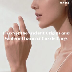 Justop Fashion Jewelry | Discover the Ancient Origins and Modern Charm of Puzzle Rings Justop Fashion Jewelry | Discover the Ancient Origins and Modern Charm of Puzzle Rings