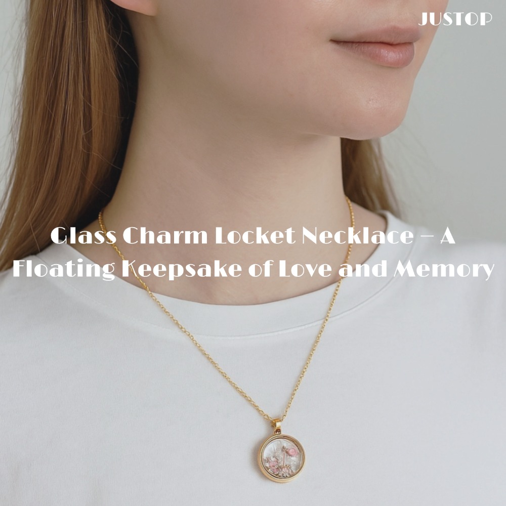 Justop Fashion Jewelry | Glass Charm Locket Necklace — A Floating Keepsake of Love and Memory Justop Fashion Jewelry | Glass Charm Locket Necklace — A Floating Keepsake of Love and Memory