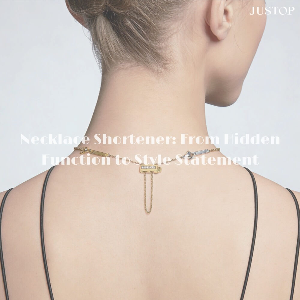 Necklace Shortener: From Hidden Function to Style Statement