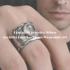 Brutalist Jewelry: When Architecture Becomes Wearable Art