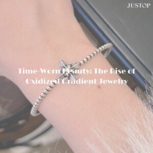 Time-Worn Beauty: The Rise of Oxidized Gradient Jewelry