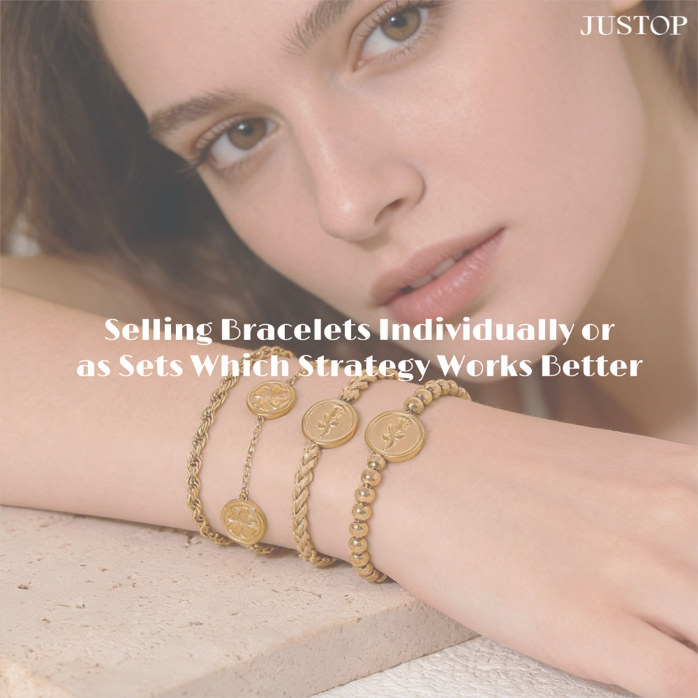 Selling Bracelets Individually or as Sets Which Strategy Works Better