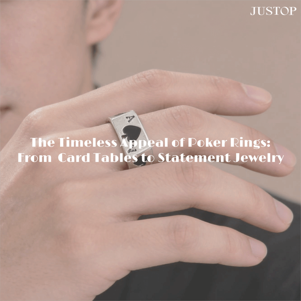 The Timeless Appeal of Poker Rings: From Card Tables to Statement Jewelry