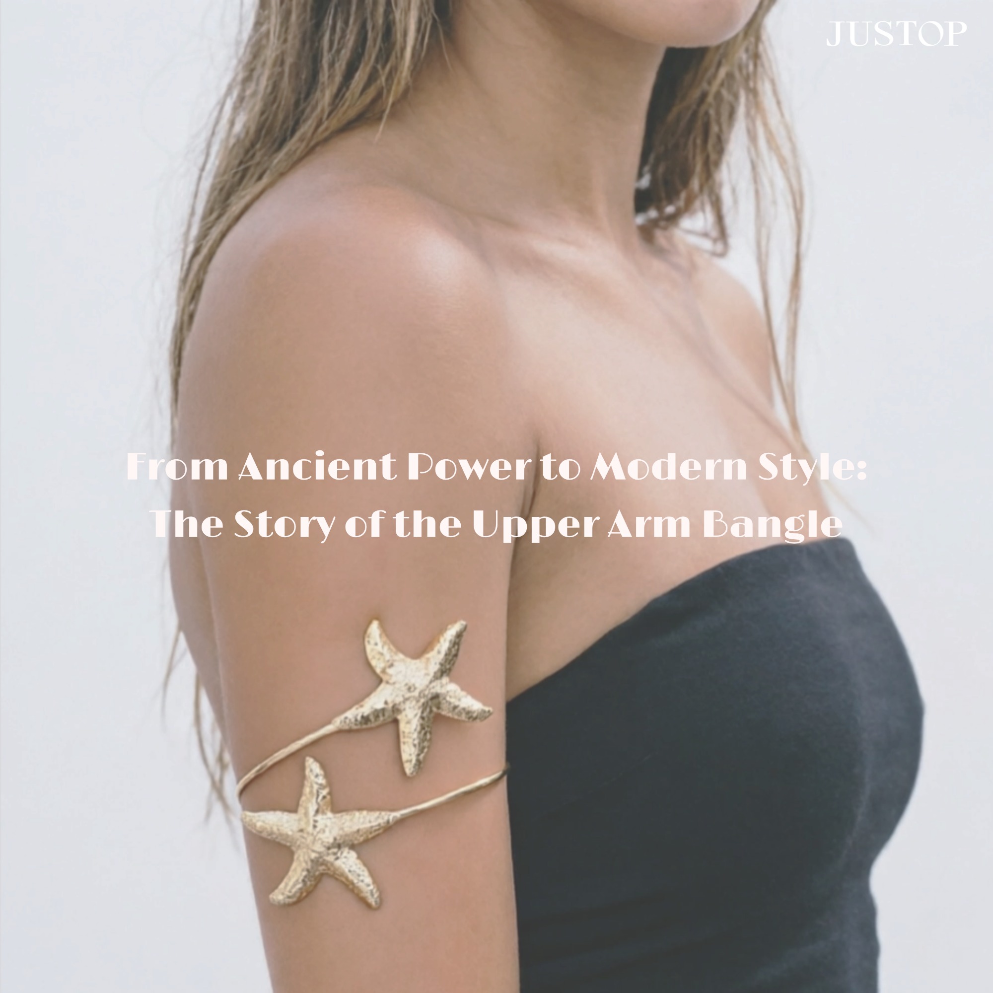 From Ancient Power to Modern Style: The Story of the Upper Arm Bangle