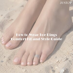 Justop Fashion Jewelry | How to Wear Toe Rings Comfort Fit and Style Guide How to Wear Toe Rings Comfort Fit and Style Guide